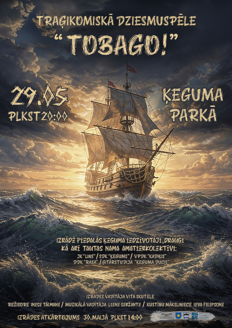 29.  maijā plkst. 20.00 Ķeguma parkā pilsētas iedzīvotāji, draugi un Tautas nama amatierkolektīvi par godu nama 75 gadadienai aicina skatītājus uz īpašu muzikālu brīvdabas notikumu – dziesmuspēli “Tobāgo”. Iestudējums, kurā vēsture savijas ar cilvēku sapņiem, cerībām un izvēlēm, taps kā spilgts koprades projekts Ķeguma pilsētas svētku ietvaros. 