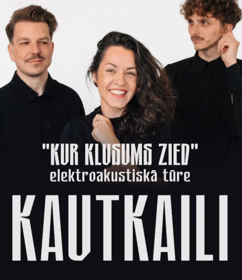 Grupa Kaut kaili afišā koncertam "Kur klusums zied"
