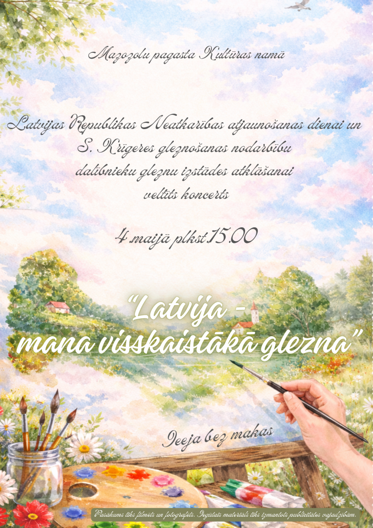 Visi mīļi gaidīti 4.maijā plkst.15.00 uz Latvijas Republikas Neatkarības atjaunošanas dienai un S. Krīgeres gleznošanas nodarbību dalībnieku gleznu izstādes atklāšanai veltītu koncertu.