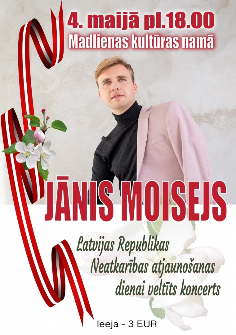  Republikas Neatkarības atjaunošanas dienas koncerts Madlienā, Jānis Moisejs