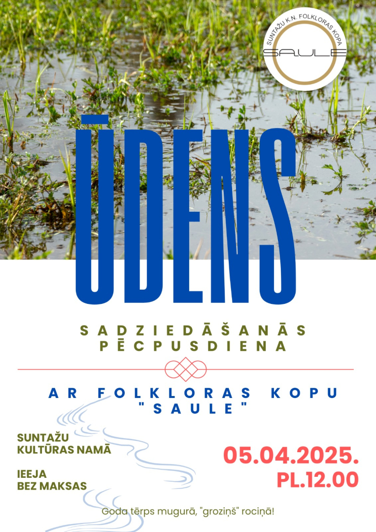 Folkloras kopas “Saule” aicina uz sadziedāšanās pēcpusdienu 5. aprīlī plkst.12:00 Suntažu kultūras namā