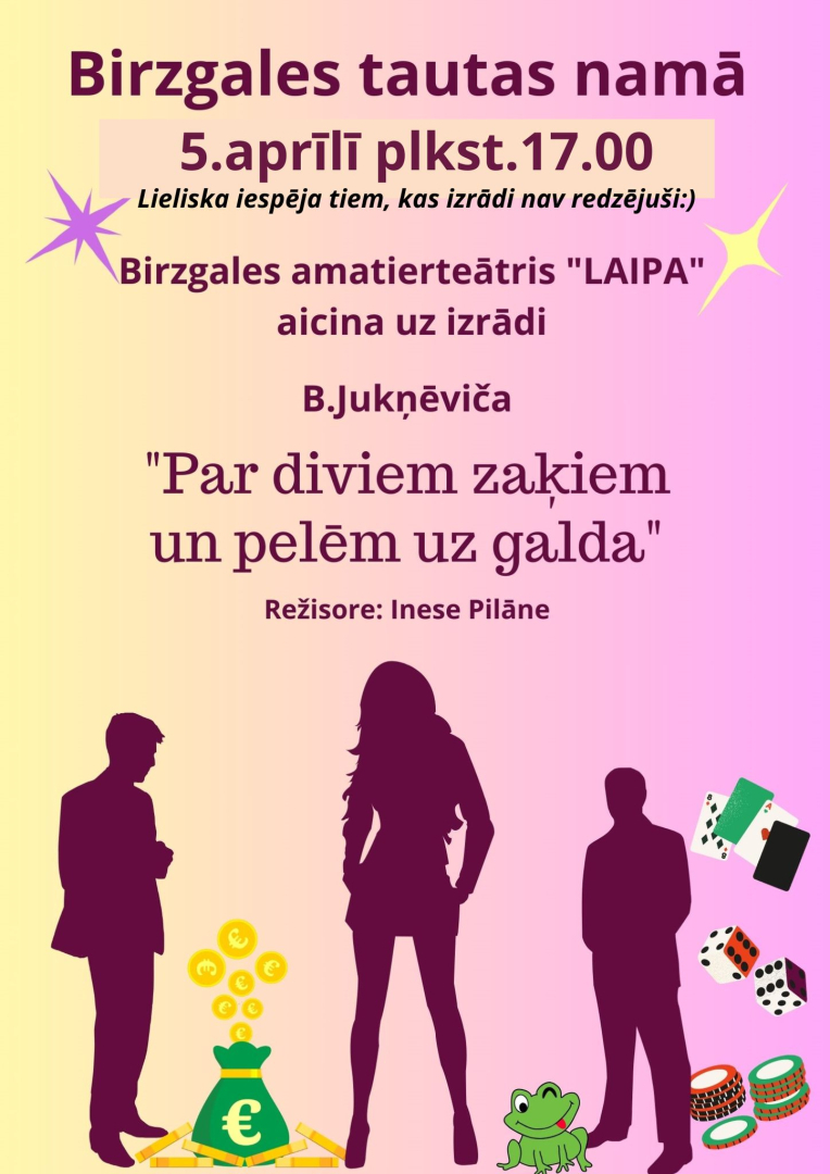 Birzgales amatierteātra "Laipa" izrāde "Par diviem zaķiem un pelēm uz galda" Birzgales Tautas namā 5. aprīlī plkst. 17.00