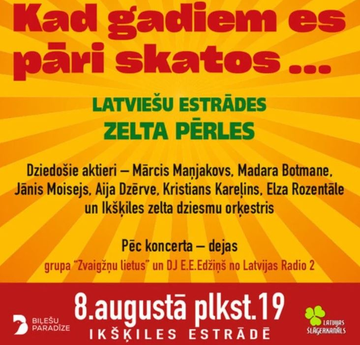 8. augustā plkst. 19 Ikšķiles estrādē uz koncertu “Kad gadiem es pāri skatos…”