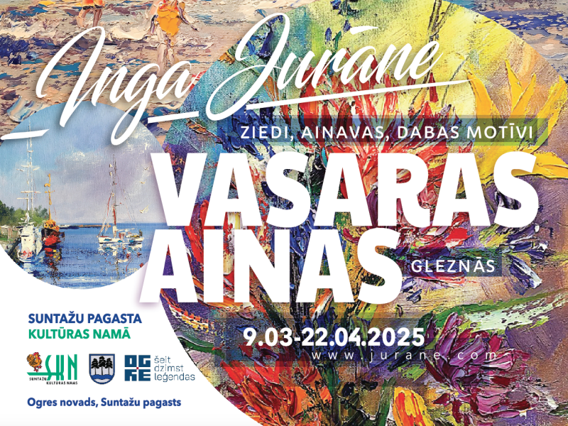 Ingas Jurjānes gleznu izstāde VASARAS AINAS no 9. marta līdz 22. aprīlim Suntažu Kultūras namā