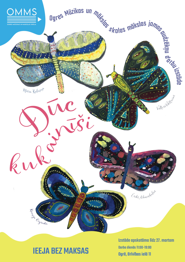 Izstāde Ogres Mūzikas un mākslas skolā "Dūc kukainīši". Attēlā zīmēti krāsaini taureņi