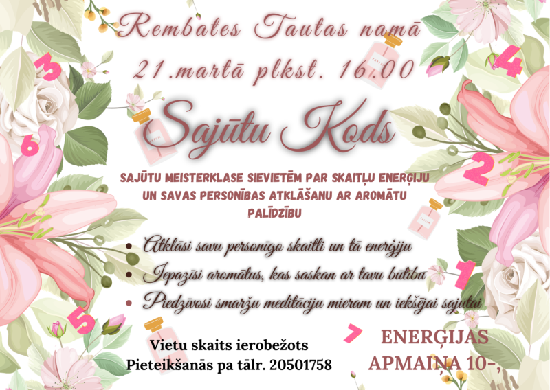 21.martā plkst. 16.00 Rembates tautas namā pasākums sievietēm "Sajūtu kods". Enerģijas apmaiņai ieeja 10 eiro
