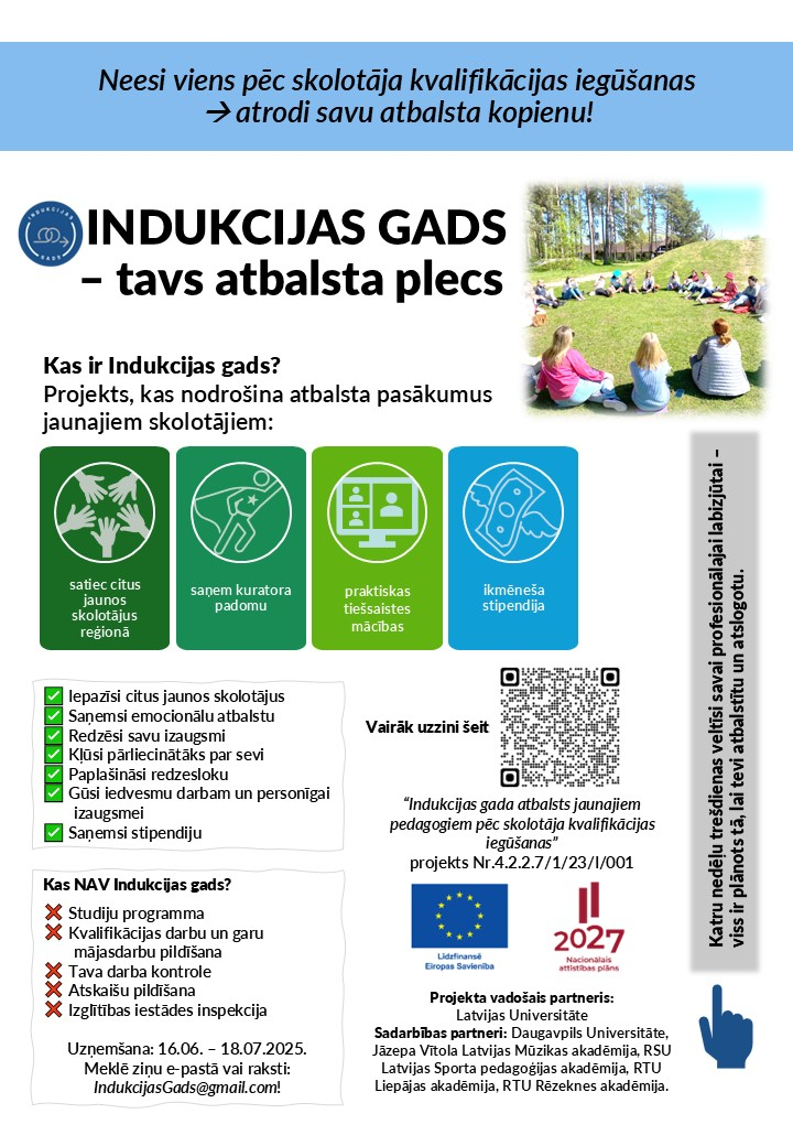 Iespēja jaunajiem pedagogiem, kas beiguši mācības 2024. un 2025. gadā piedalīties atbalsta projektā "Indukcijas gads" un gūt atbalstu. Attēlā aprakstošā informācija un fotogrāfija, kur zālienā aplī sēž cilvēki.