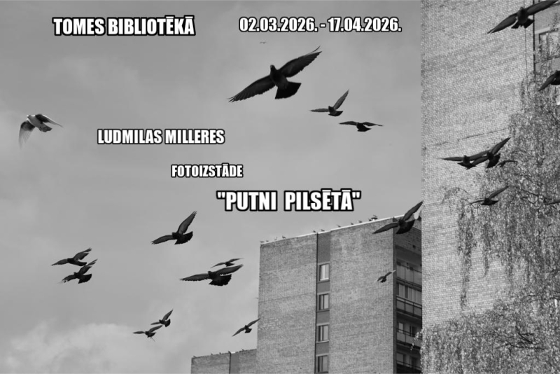 Tomes bibliotēkā līdz 17. aprīlim skatāma Ludmilas Milleres fotoizstāde "Putni pilsētā"