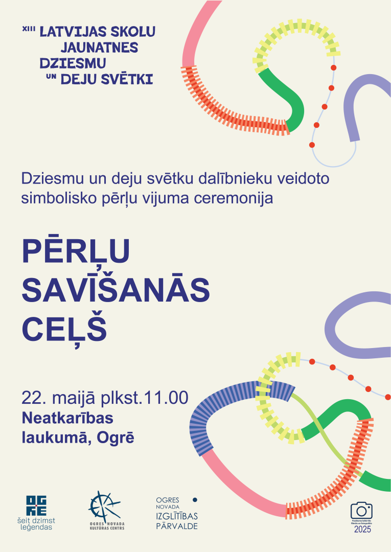 22. maijā plkst.11.00, Neatkarības laukumā, Ogrē, norisināsies Skolu Jaunatnes dziesmu un deju svētku dalībnieku veidota simboliska pērļu vijuma ceremonija PĒRĻU SAVĪŠANĀS CEĻŠ. Tuvojoties XIII Latvijas Skolu jaunatnes dziesmu un deju svētkiem, visi kolektīvi, kuri gatavojas Svētkiem, radoši iesaistās kopīgā aktivitātē “Savīšanās ceļš”, apgleznojot un radot savu unikālo identitāti kopumā no 2426 pērlēm, tai skaitā 134 no Ogres novada.   Ogres novada svinīgā pērļu nodošanas ceremonija  notiks 22. maijā plkst