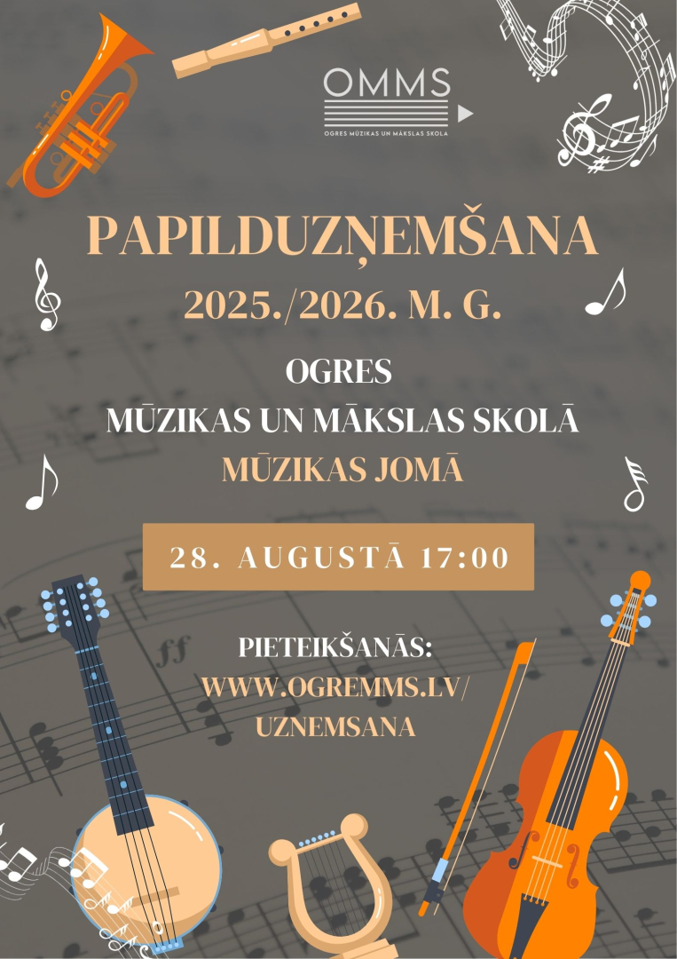 Papilduzņemšana Ogres Mūzikas un mākslas skolas mūzikas programmās. Afiša ar daudziem mūzikas instrumentiem zīmētā tehnikā