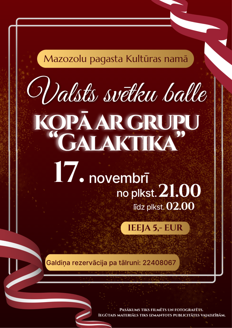 Valsts svētku balle kopā ar grupu "Galaktika" Mazozolos 17.11.2025.