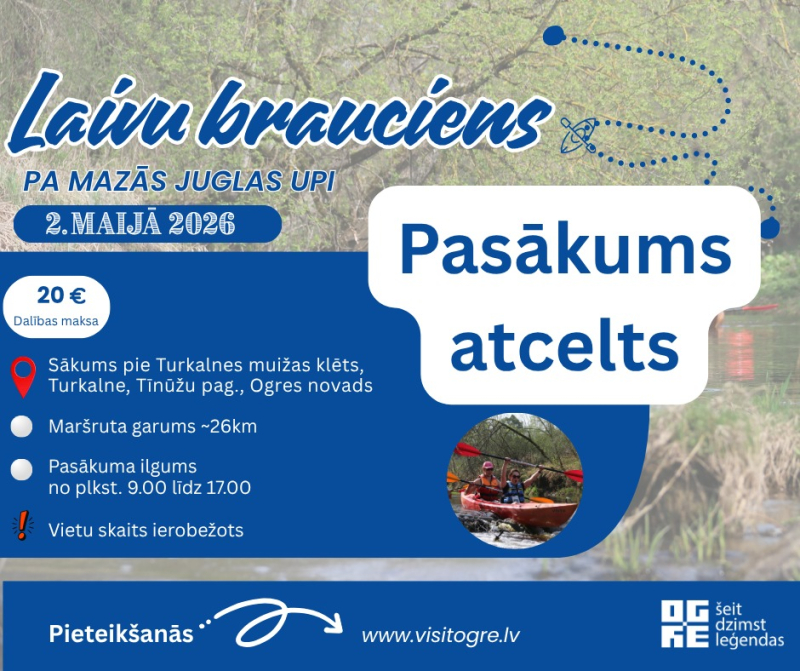 Atcelts 2, maijā plānotais laivu brauciens pa Mazās Juglas upi