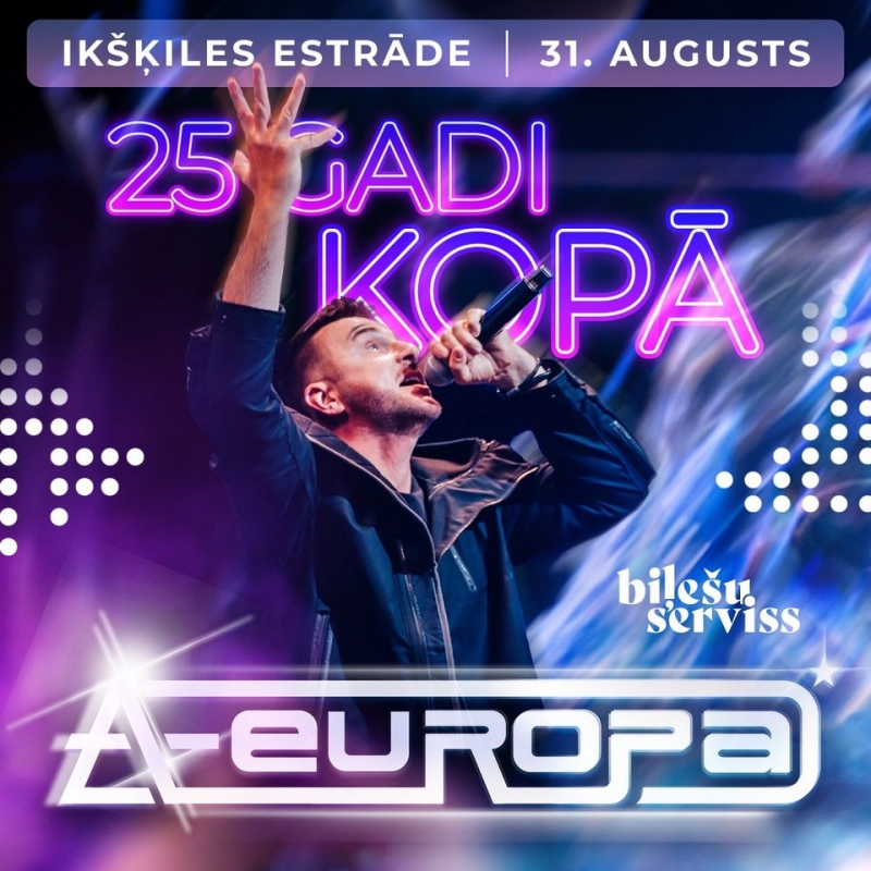 Afiša: Ikšķiles estrāde, 31. augusts, "25 gadi kopā"