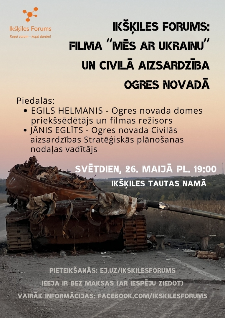 Ikšķiles forums, filma Mēs ar Ukrainu 26.05.2024.