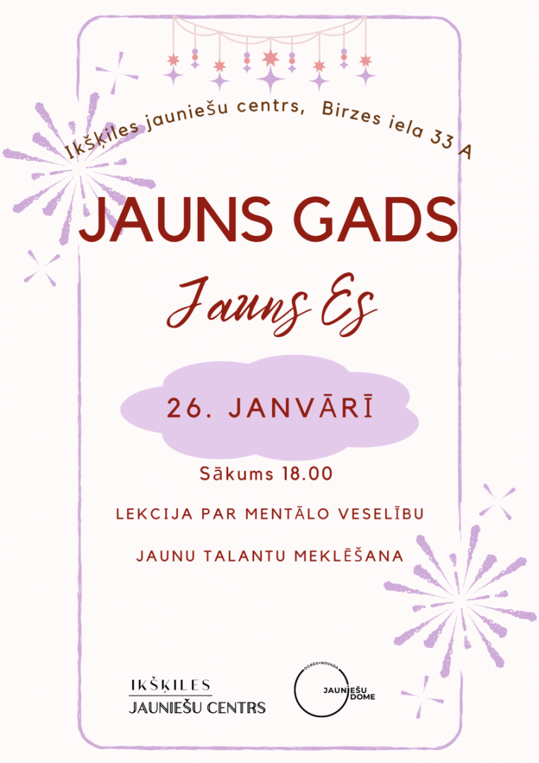 Pasākums "Jauns gads, Jauns Es" Ikšķilē plakāts 26.01.2024
