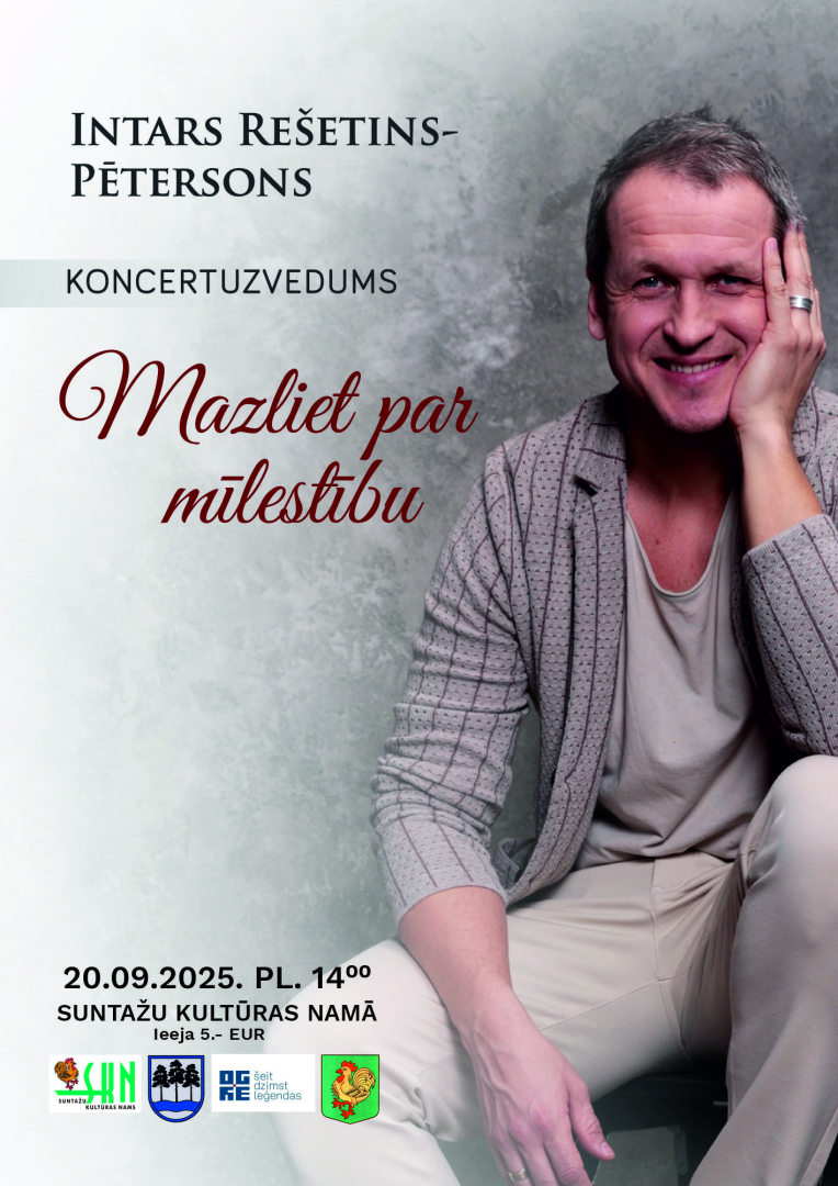 Intara Rešetina koncertuzvedums “Mazliet par mīlestību” Suntažos. Afišā aktieris Intars Rešetins