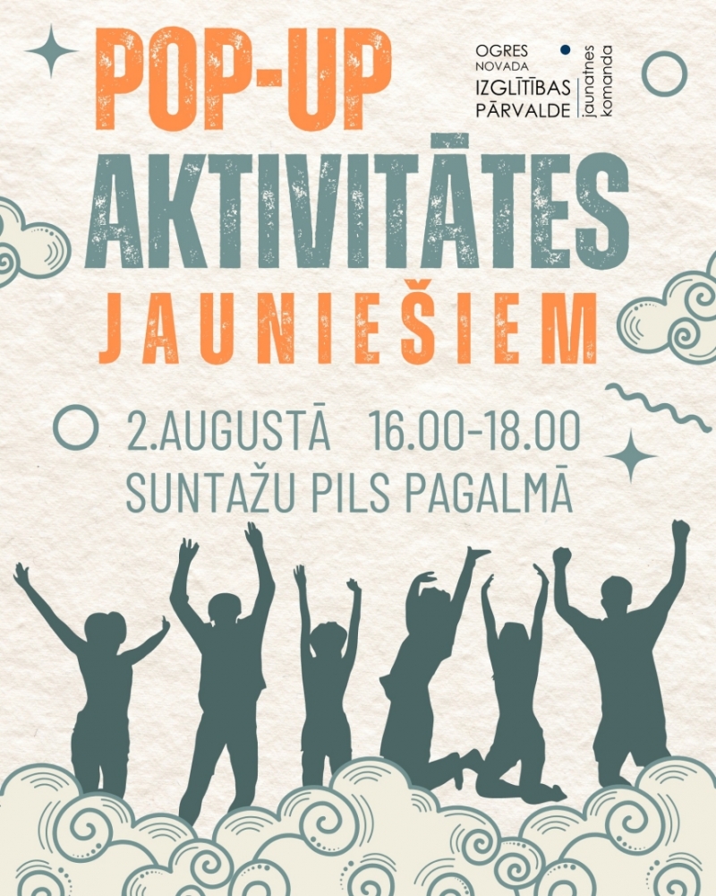 POP-Up aktivitātes jauniešiem Suntažos 02.08.2024.