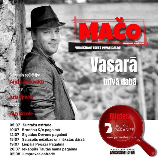 Afiša: Stand-up komēdija "Mačo". Vīrišķības tests divās daļās. Vasarā brīvā dabā. 