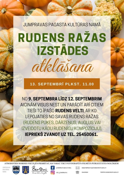 Afiša: Jumpravas pagasta Kultūras namā Rudens ražas izstādes atklāšana 13. septembrī plkst. 11.00