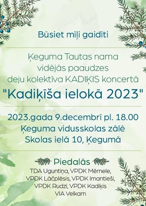 Koncerts KADIĶĪŠA IELOKĀ 2023 Ķegumā 09.12.2023. plakāts