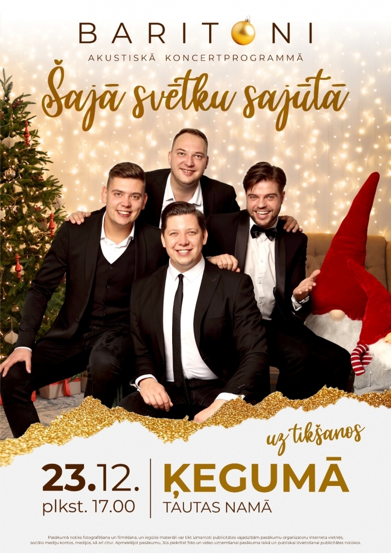 Afiša: "Baritoni" akustiskā koncertprogrammā "Šajā svētku sajūtā" 23. decembrī Ķeguma Tautas namā