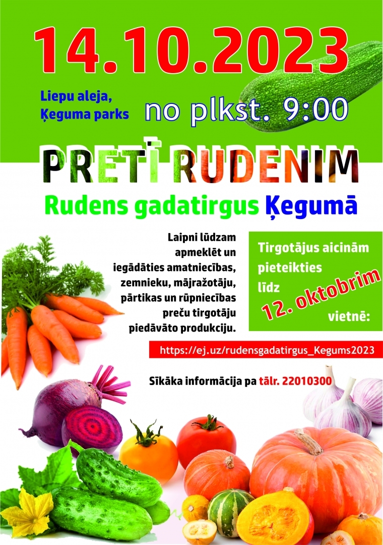 14.10.2023. no plkst. 9.00 "Pretī rudenim" - Rudens gadatirgus Ķegumā