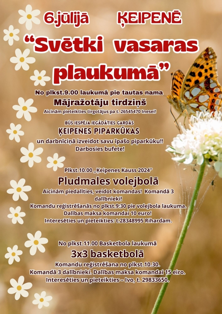 Ķeipenes pagasta svētki "Svētki vasaras plaukumā" 06.07.2024. pasākumu programma