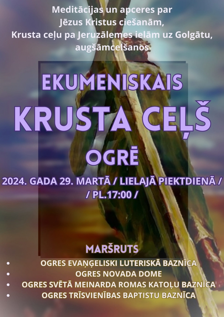 Ekumeniskais Krusta ceļš Ogrē 29.03.2024