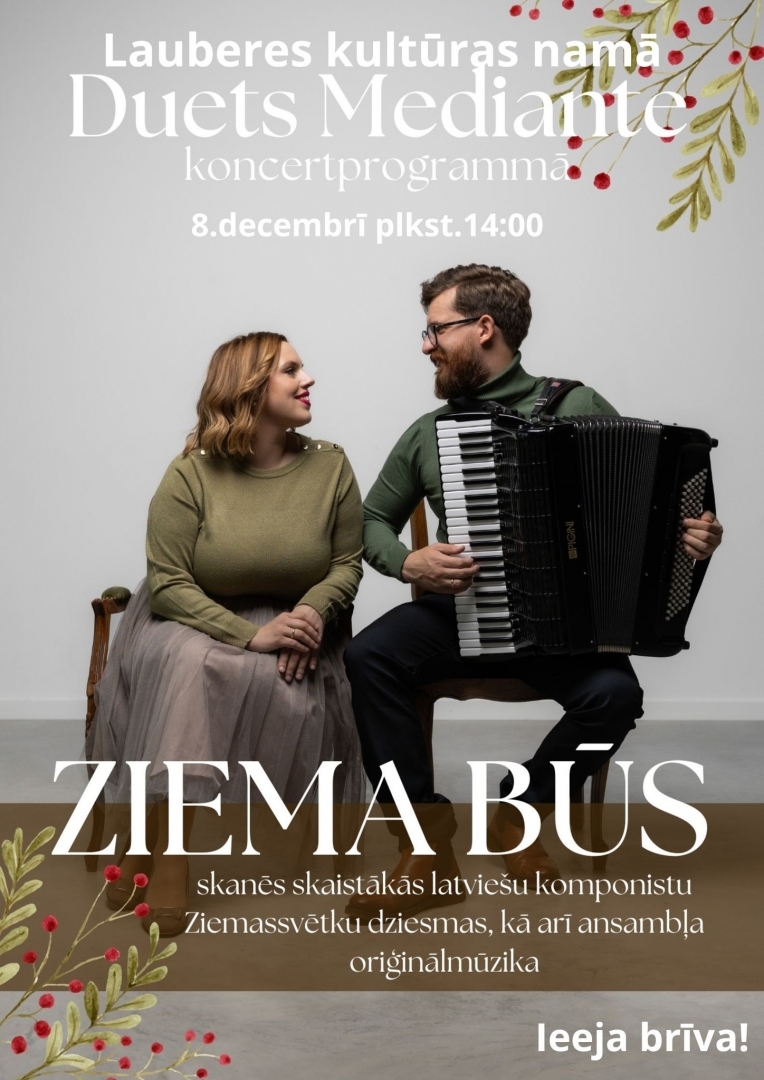 Dueta MEDIANTE koncerts ZIEMA BŪS Lauberē 8.decembrī plkst. 14.00