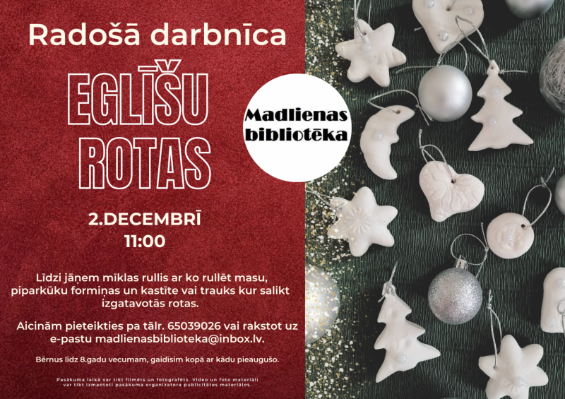 Afiša - Radošā darbnīca "Eglīšu rotas" 2. decembrī plkst. 11.00 Madlienas bibliotēkā
