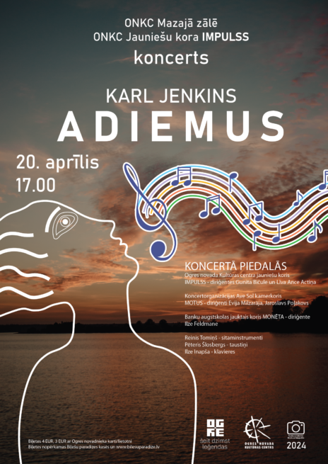 Afiša: ONKC Mazajā zālē ONKC jauniešu kora IMPULSS koncerts - Karl Jenkins ADIEMUS. 20. aprīlis plkst. 17.00.