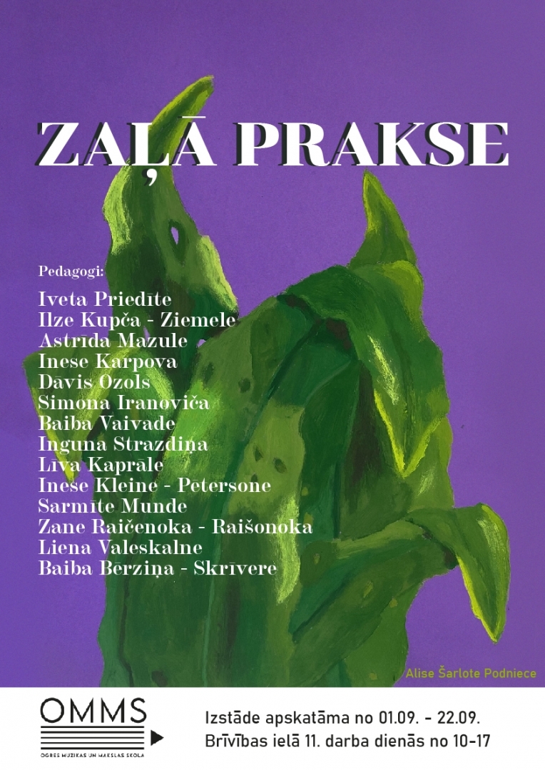 Afiša: Zaļā prakse. Izstāde apskatāma no 01.09. līdz 22.09. 
