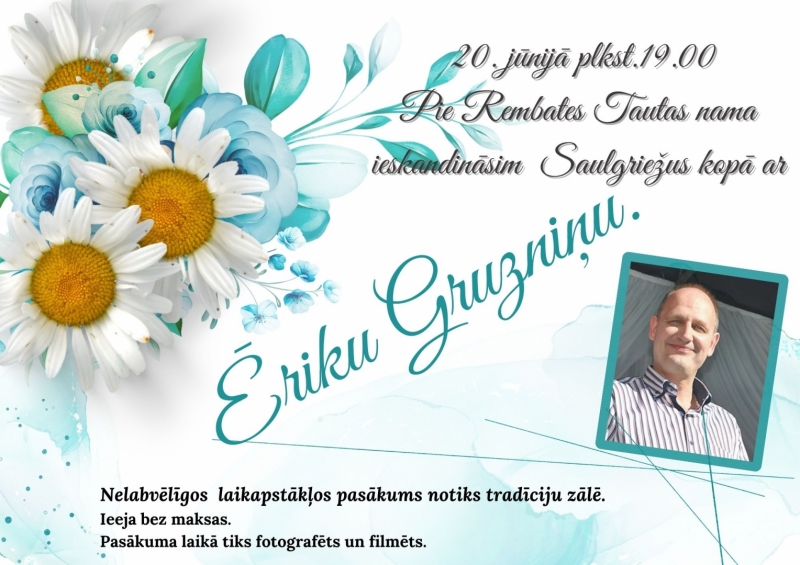 Ieskandini Saulgriežus ar Ēriku Gruzniņu Rembatē 20.06.2024.