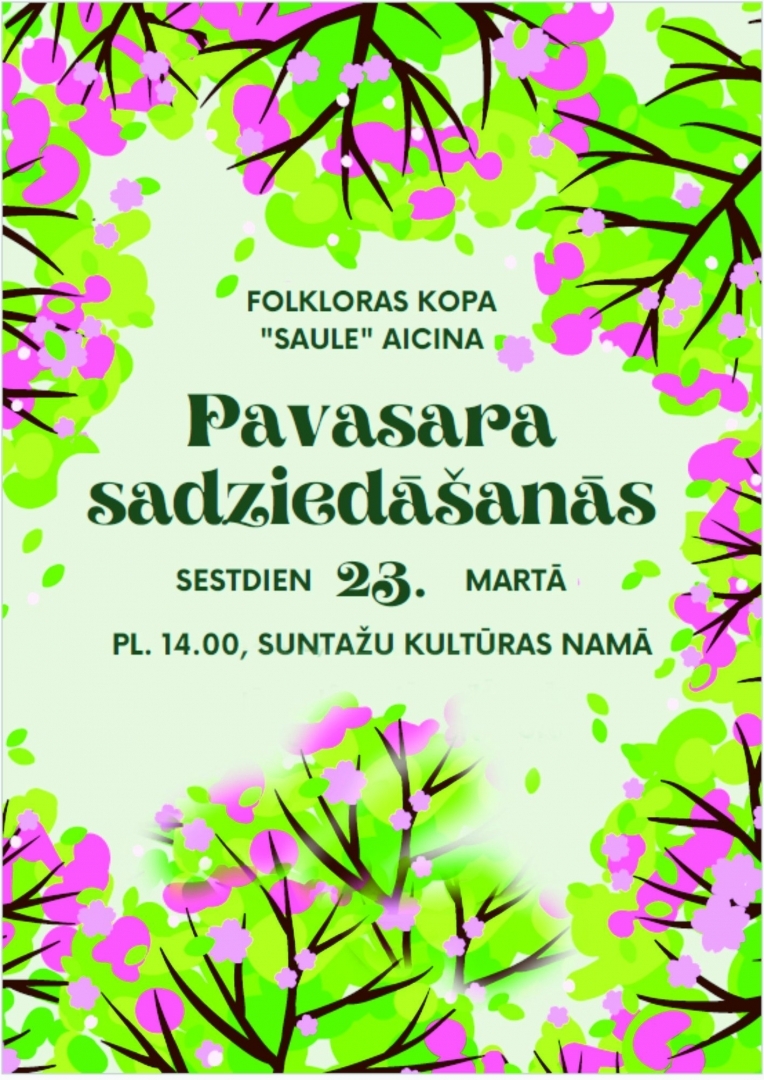 Pavasara sadziedāšanās Suntažos 23.03.2024