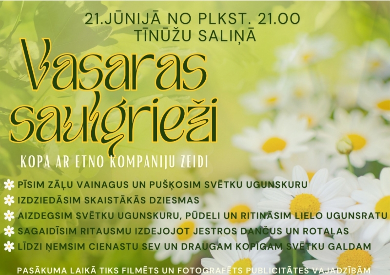  Tīnūžu saliņā VASARAS SAULGRIEŽI kopā ar etno kompāniju ZEIDI 21.06.2024.