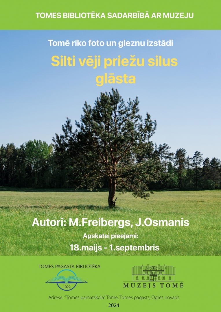 Tomes pagasta bibliotēkā foto un gleznu izstāde "Silti vēji priežu silus glāsta". 2024