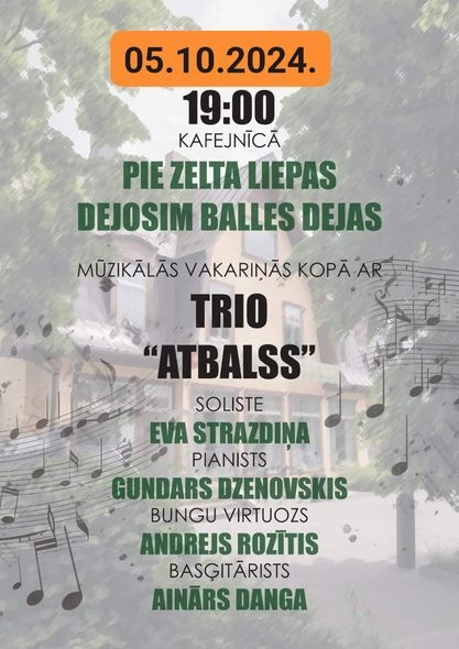 Grupas TRIO "ATBALSS" koncerts kafejnīcā Pie Zelta Liepas 05.10.2024.