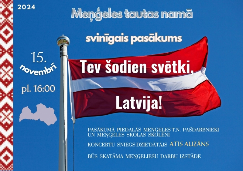 Valsts svētku pasākumi Meņģelē 15.11.2024.