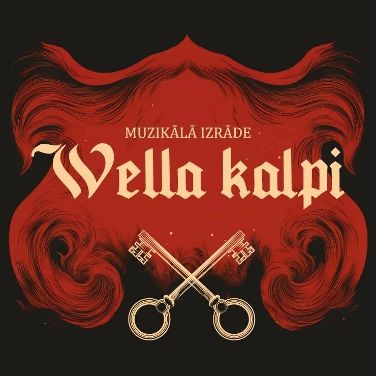 Afiša: Muzikālā izrāde "Vella kalpi"