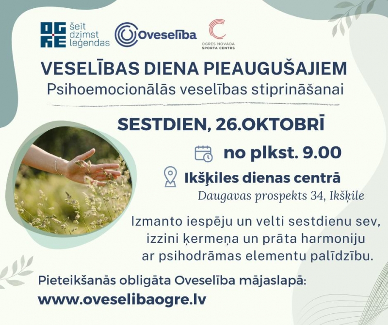 26.oktobrī, Ikšķiles dienas centrā uz Veselības dienu pieaugušajiem, kas veltīta psihoemocionālās veselības stiprināšanai. 26.10.2024.