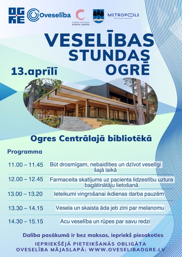 Pasākuma "Veselības stundas Ogrē" programma 13.04.2024