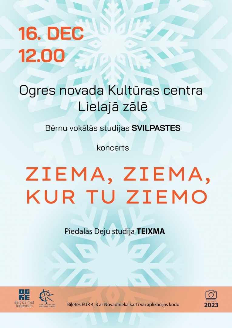 ZIEMA, ZIEMA, KUR TU ZIEMO KONCETA PLAKĀTS 16.12.2023.