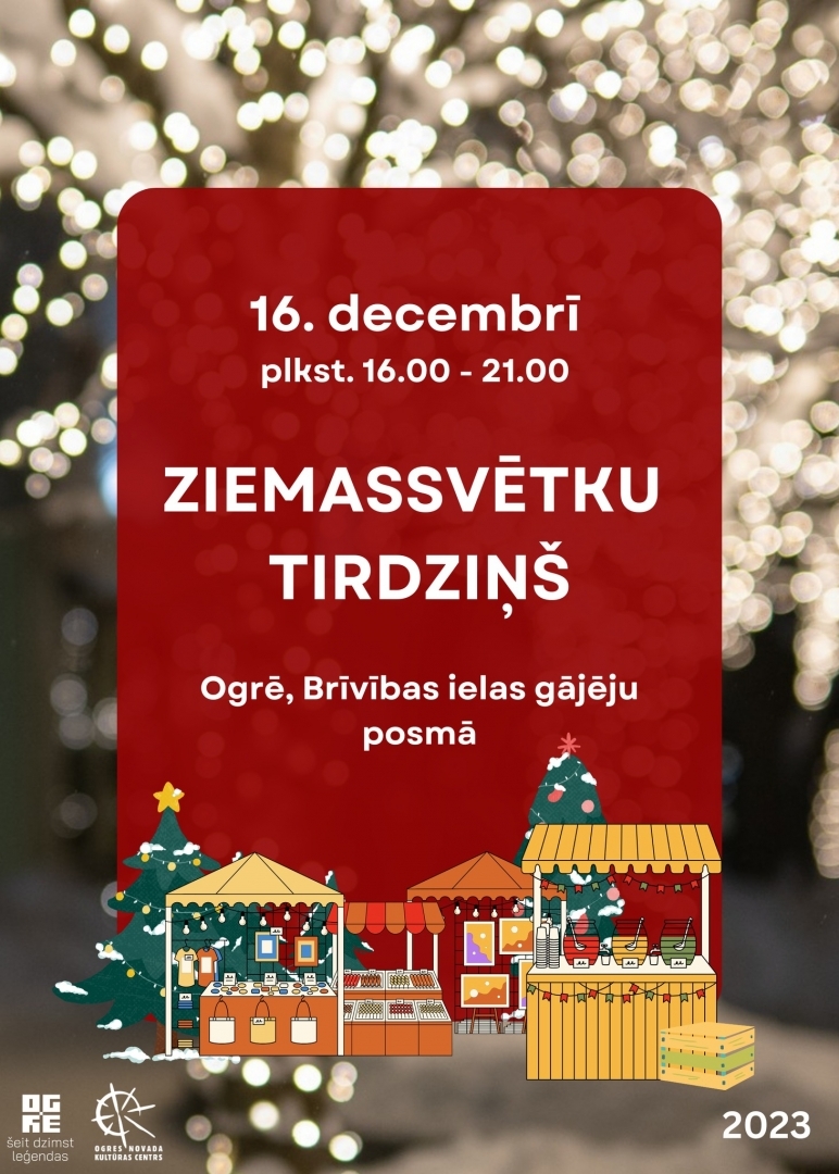 ZIEMSSVĒTKU TIRDZIŅŠ Ogrē plakāts 16.12.2023.