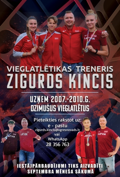 ieglatlētikas treneris Zigurds Kincis uzņemt 2007.-2010.g. dzimušus vieglatlētus