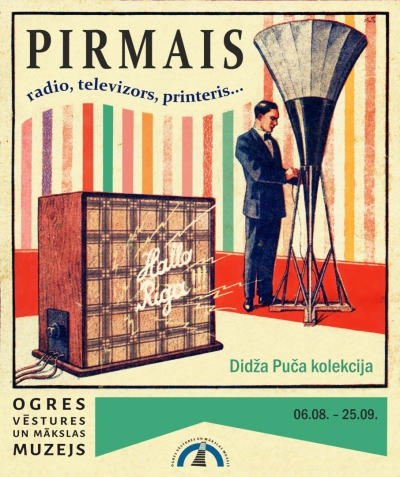 Izstāde „Pirmais radio, televizors, printeris…”