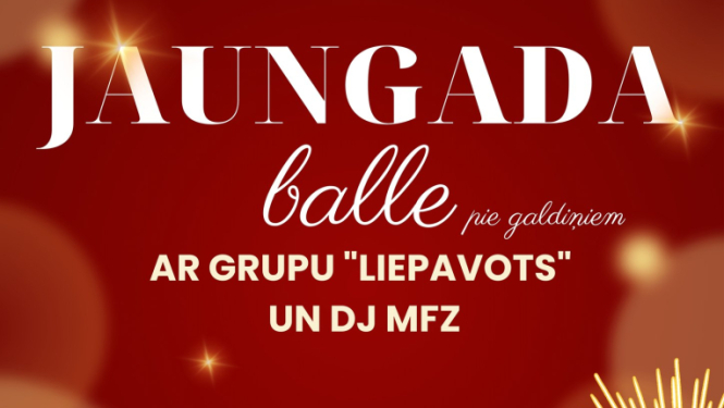 Jaungada  balle ar grupu Liepavots un DJ MFZ 1.janvārī pl.1.00 Jumpravas pagasta kultūras namā