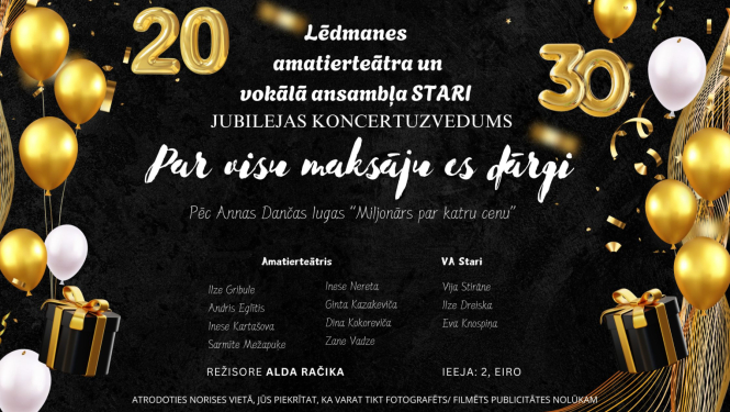 Afiša ar zelta un baltiem baloniem izrādei Par visu maksāju es dārgi