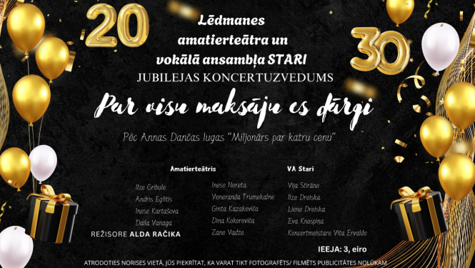 Lēdmanes amatierteātra un vokālā ansambļa STARI jubilejas koncertuzvedums "Par visu maksāju es dārgi" 13. aprīlī plkst. 17:00 Krapes Tautas namā