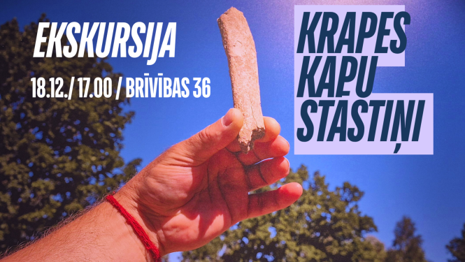 Afiša ar arheologa roku un atradumu ekskursijai "Krapes kapu stāstiņi"