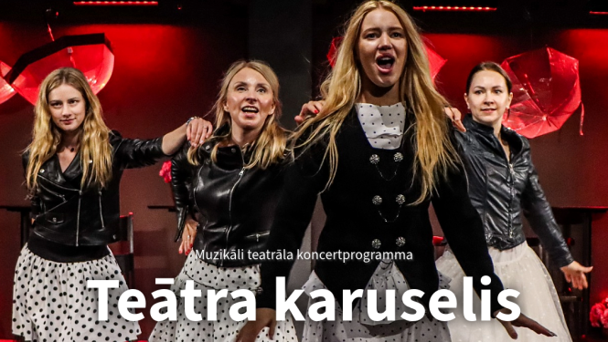 Teatrāls koncertuzvedums TEĀTRA KARUSELIS Ogres teātrī 